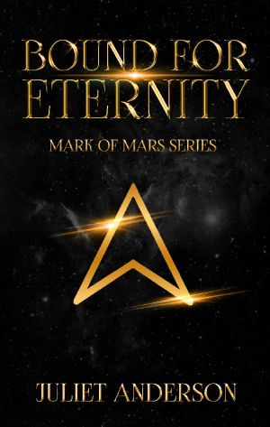 [Mark of Mars 04] • Bound For Eternity